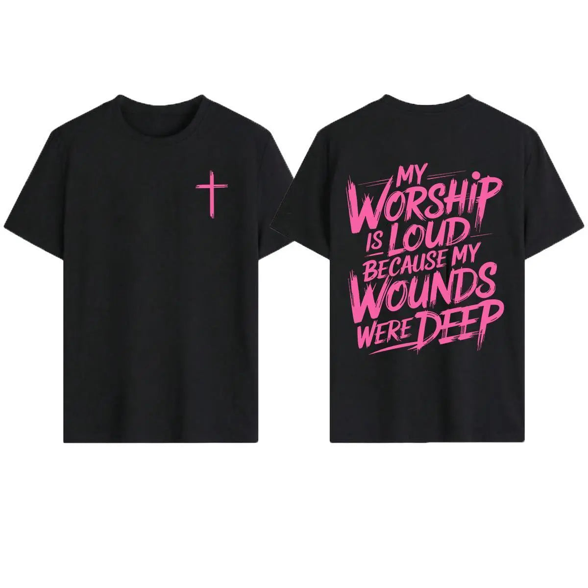 My Worship Is Loud Because My Wounds Were Deep Unisex Washed Christian Shirt, Christian Scripture T-Shirt, Vintage Retro Washed Shirt Double Sided Printed